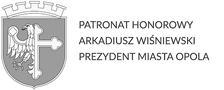 Patronat honorowy Arkadiusz Wiśniewki Prezydent Miasta Opola